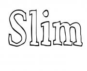 Coloriage Slim